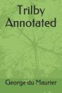 Trilby Annotated - Preview