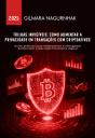 Trilhas Invisíveis: Como Aumentar A Privacidade Em Transações Com Criptoativos - Preview