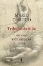 Trilogia da Mão - Amadeo, Guilhermina, Rosa - Preview