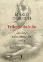 Trilogia Da Mão - Amadeo, Guilhermina, Rosa - Preview