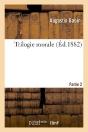 Trilogie Morale. Partie 2 - Preview