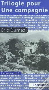 Trilogie Pour Une Compagnie