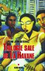 Trilogie Sale De La Havane - Preview