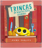 Trincas - Um monstro muito esfomeado - Preview