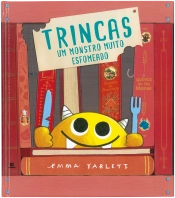 Capa do artigo Trincas - Um monstro muito esfomeado