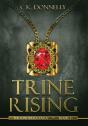 Trine Rising - Preview