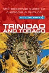 Trinidad & Tobago - Culture Smart!