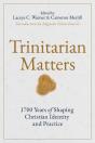 Trinitarian Matters - Preview