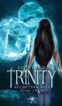 Trinity - Accepting Fate - Preview