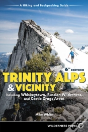Capa do artigo Trinity Alps & Vicinity: Including Whiskeytown, Russian Wilderness, And Castle Crags Areas