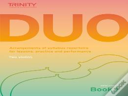 Trinity College London: Duo - Two Violins: Book 1 (Initial-Grade 2)