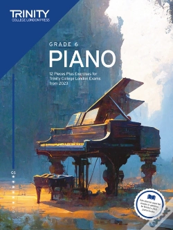 Capa do artigo Trinity College London Piano Exam Pieces Plus Exercises From 2023: Grade 6