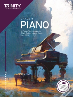 Capa do artigo Trinity College London Piano Exam Pieces Plus Exercises From 2023: Grade 8