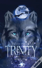 Trinity - Defying Destiny