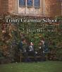 Trinity Grammar School: A Centennial Portrait - Preview