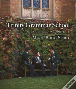 Capa do artigo Trinity Grammar School: A Centennial Portrait