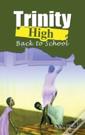 Trinity High. Back To School