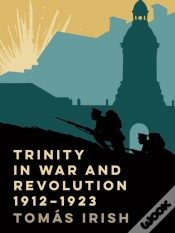 Capa do artigo Trinity In War And Revolution 1912-1923