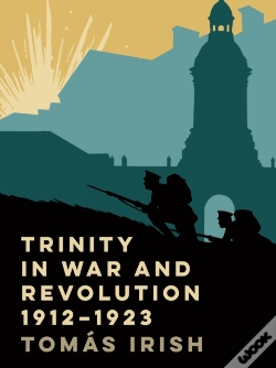 Capa do artigo Trinity In War And Revolution 1912-1923