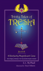 Trinity Tales Of Tresia - Preview