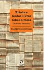Trinta E Tantos Livros Sobre A Mesa - Preview