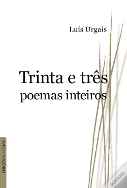 Capa do artigo Trinta e Três Poemas Inteiros