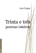 Trinta e Três Poemas Inteiros