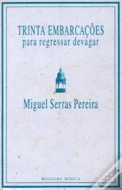 Capa do artigo Trinta Embarcações para Regressar Devagar