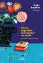 Trinta Segundos sem Pensar no Medo - Preview