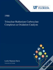 Capa do artigo Trinuclear Ruthenium Carboxylate Complexes As Oxidation Catalysts