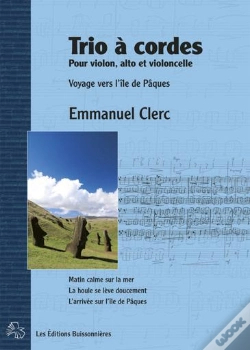 Capa do artigo Trio A Cordes "Voyages A L'Ile De Paques" Violon, Alto Et Violoncelle