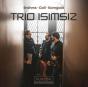 Trio Isimsiz: Brahms/Coll/Korngold - CD - Preview