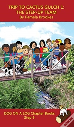 Capa do artigo Trip To Cactus Gulch 1 (The Step-Up Team) Chapter Book