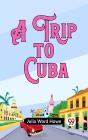 Trip To Cuba - Preview