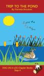 Trip To The Pond Chapter Book - Preview