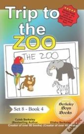 Trip To The Zoo (Berkeley Boys Books)