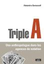 Triple A ; Une Anthropologue Dans Les Agences De Notation - Preview