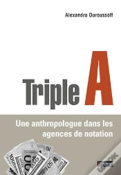 Capa do artigo Triple A ; Une Anthropologue Dans Les Agences De Notation