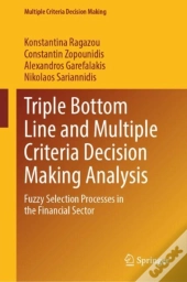 Triple Bottom Line And Multiple Criteria Decision Making Analysis
