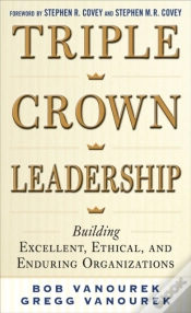 Capa do artigo Triple Crown Leadership: Building Excellent, Ethical, And Enduring Organizations