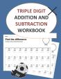 Triple Digit Addition And Subtraction Workbook - Preview