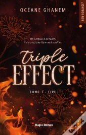 Triple Effect Tome 1 : Fire