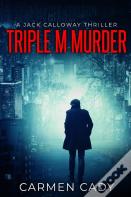 Triple M Murder