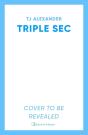 Triple Sec - Preview