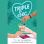 Triple Sec - Preview