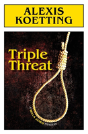 Triple Threat - Preview