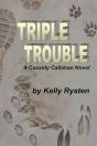 Triple Trouble: A Cassidy Callahan Novel - Preview