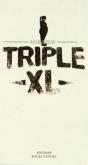 Triple Xl - Preview