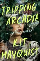 Tripping Arcadia