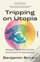 Tripping On Utopia